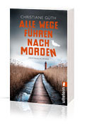 Alle Wege führen nach Morden | Christiane Güth